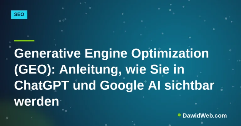Generative Engine Optimization (GEO): Anleitung, wie Sie in ChatGPT und Google AI sichtbar werden