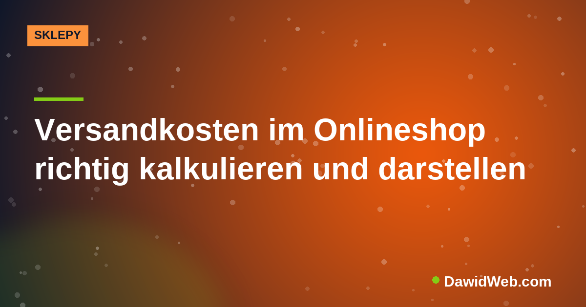 Versandkosten im Onlineshop richtig kalkulieren und darstellen