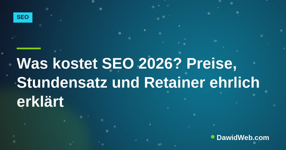 Was kostet SEO 2026? Preise, Stundensatz und Retainer ehrlich erklärt