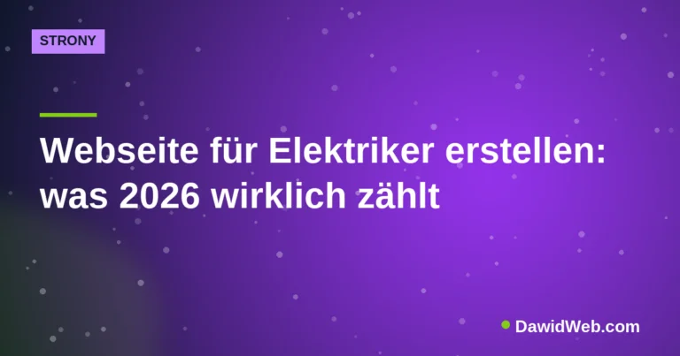 Webseite für Elektriker erstellen: was 2026 wirklich zählt