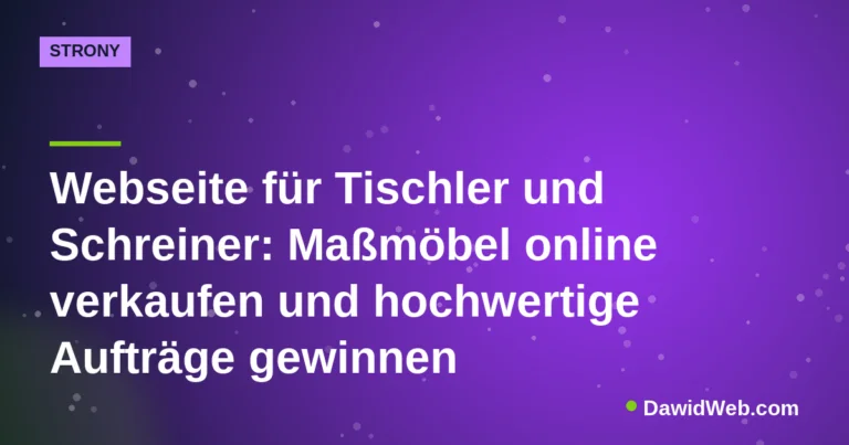 Webseite für Tischler und Schreiner: Maßmöbel online verkaufen und hochwertige Aufträge gewinnen
