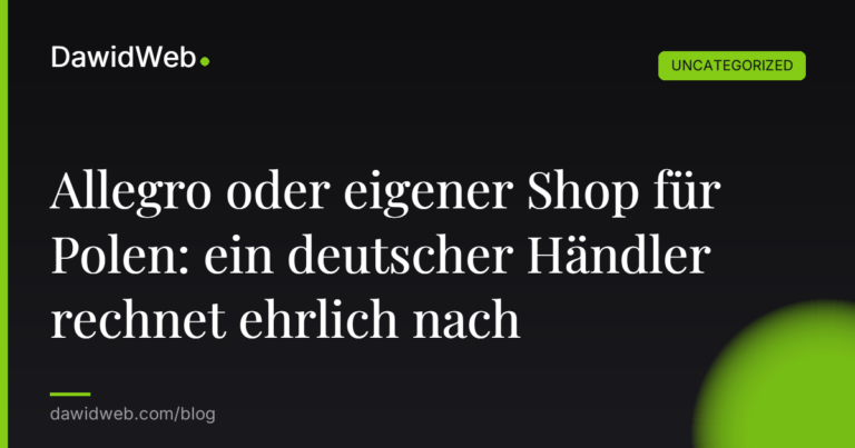Okładka artykułu: Allegro oder eigener Shop für Polen: ein deutscher Händler rechnet ehrlich nach