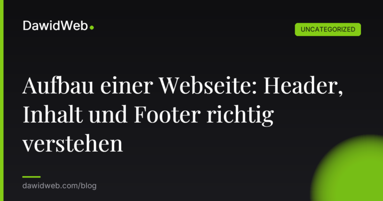 Okładka artykułu: Aufbau einer Webseite: Header, Inhalt und Footer richtig verstehen