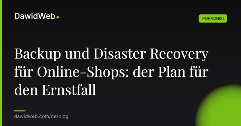 Backup und Disaster Recovery fur Online Shops der Plan fur den Ernstfall
