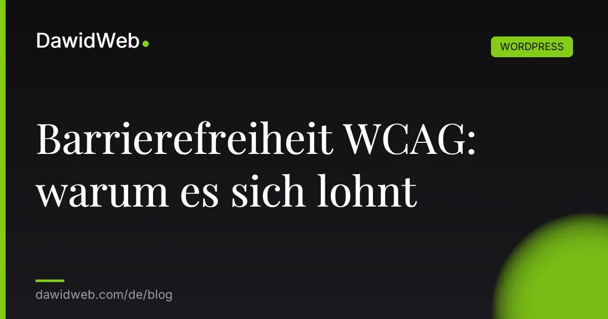 Barrierefreiheit WCAG: warum es sich lohnt
