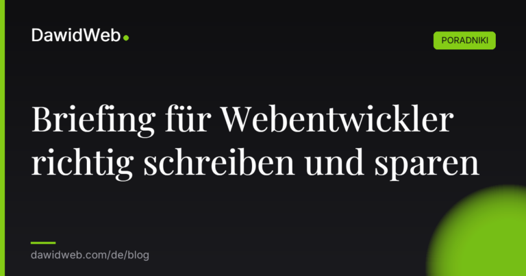 Briefing fur Webentwickler richtig schreiben und sparen