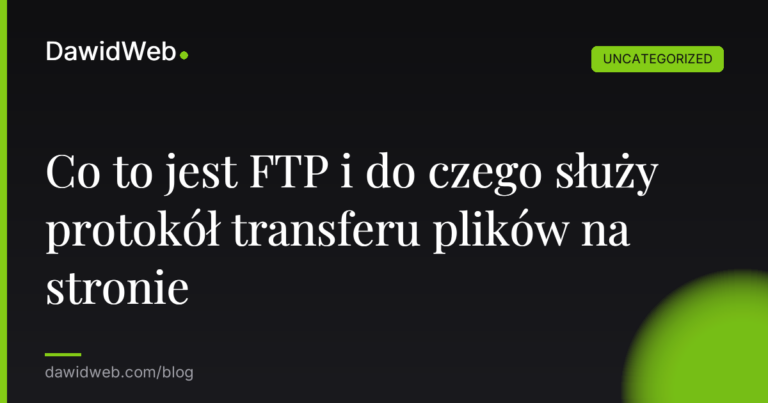 Okładka artykułu: Co to jest FTP i do czego służy protokół transferu plików na stronie
