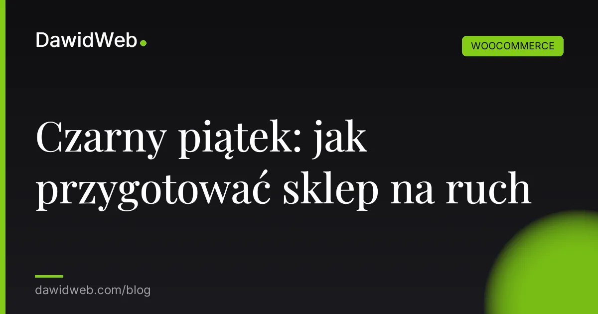 Czarny piątek: jak przygotować sklep na ruch