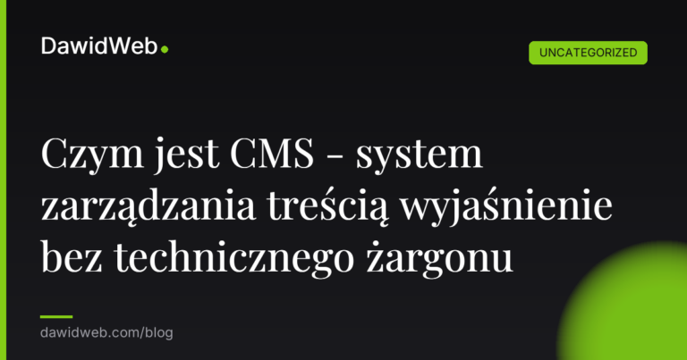 Okładka artykułu: Czym jest CMS - system zarządzania treścią wyjaśnienie bez technicznego żargonu