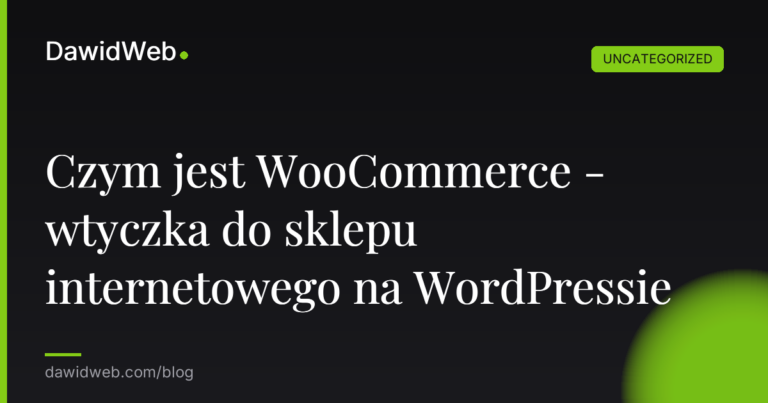 Okładka artykułu: Czym jest WooCommerce - wtyczka do sklepu internetowego na WordPressie