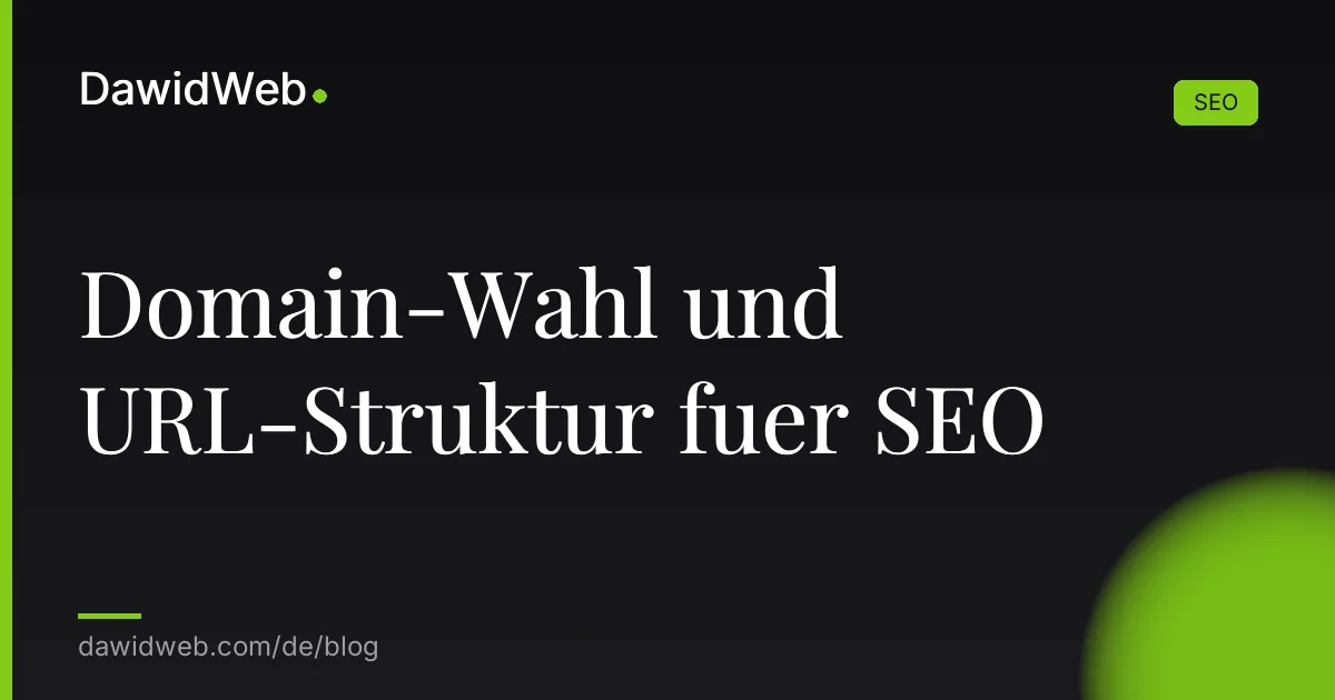 Domain-Wahl und URL-Struktur fuer SEO