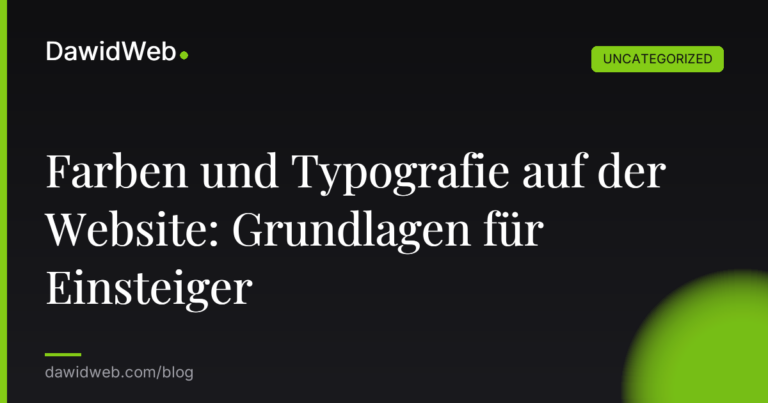 Okładka artykułu: Farben und Typografie auf der Website: Grundlagen für Einsteiger