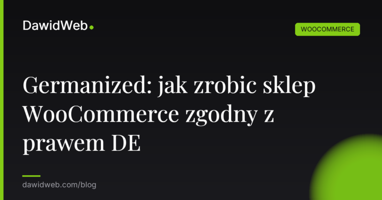 Germanized jak zrobic sklep WooCommerce zgodny z prawem DE