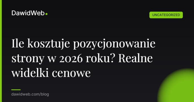 Okładka artykułu: Ile kosztuje pozycjonowanie strony w 2026 roku? Realne widelki cenowe