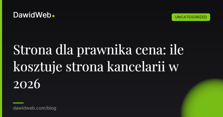Okładka artykułu: Strona dla prawnika cena: ile kosztuje strona kancelarii w 2026