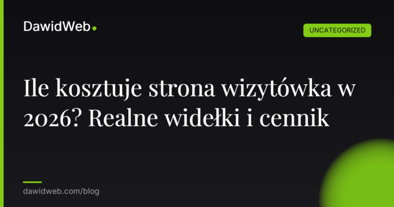 Okładka artykułu: Ile kosztuje strona wizytówka w 2026? Realne widełki i cennik