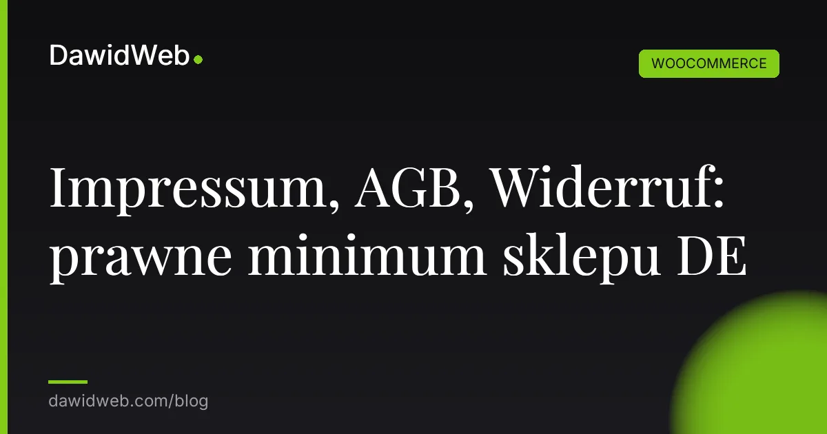 Impressum, AGB, Widerruf: prawne minimum sklepu DE