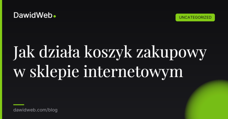 Okładka artykułu: Jak działa koszyk zakupowy w sklepie internetowym