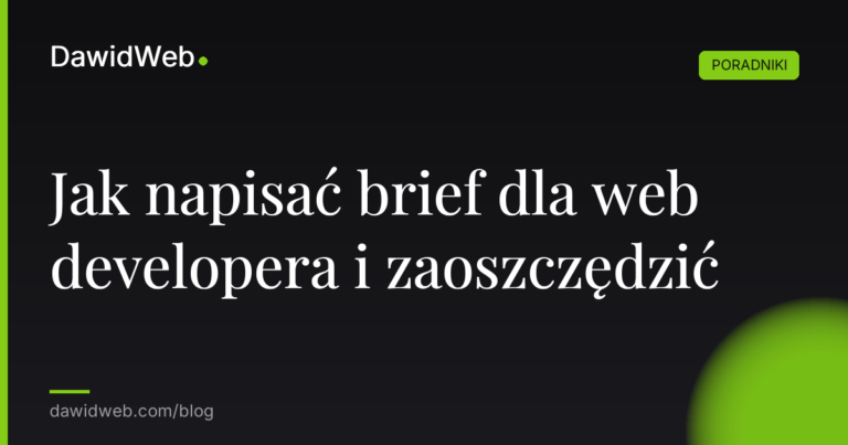 Jak napisac brief dla web developera i zaoszczedzic