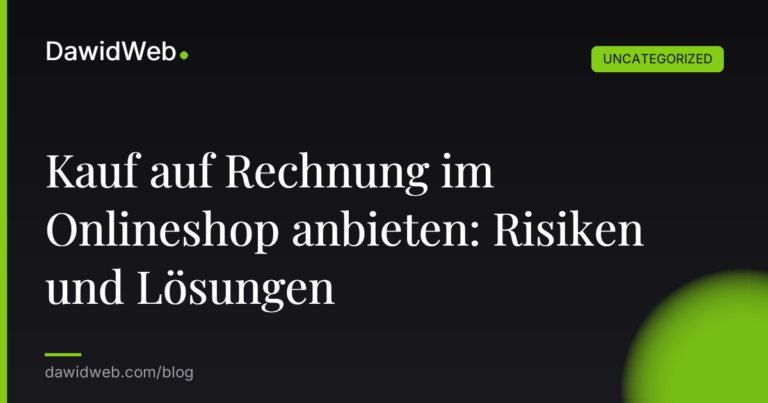 Kauf auf Rechnung im Onlineshop anbieten: Risiken und Lösungen