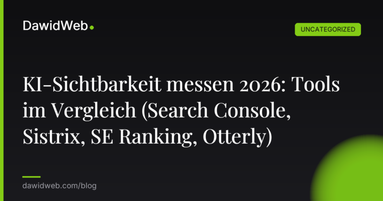 Okładka artykułu: KI-Sichtbarkeit messen 2026: Tools im Vergleich (Search Console, Sistrix, SE Ranking, Otterly)