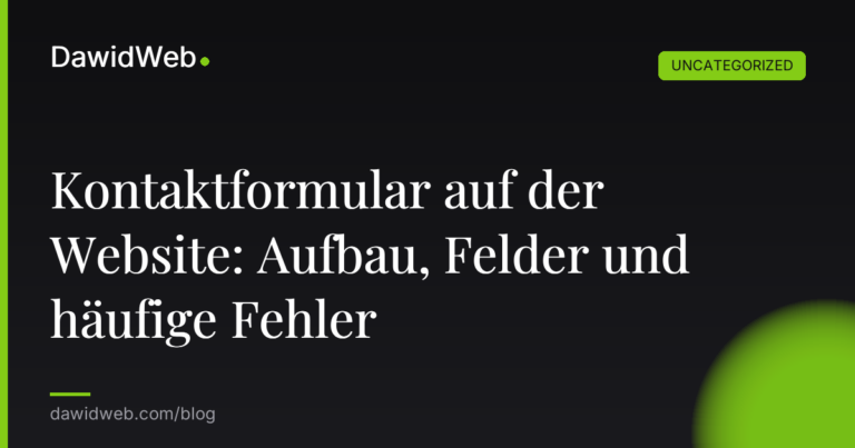 Okładka artykułu: Kontaktformular auf der Website: Aufbau, Felder und häufige Fehler