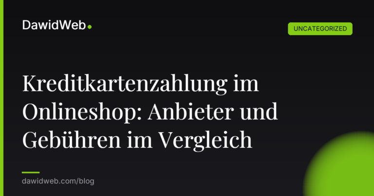 Kreditkartenzahlung im Onlineshop: Anbieter und Gebühren im Vergleich