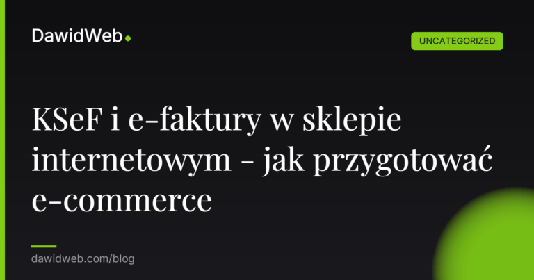 Okładka artykułu: KSeF i e-faktury w sklepie internetowym - jak przygotować e-commerce