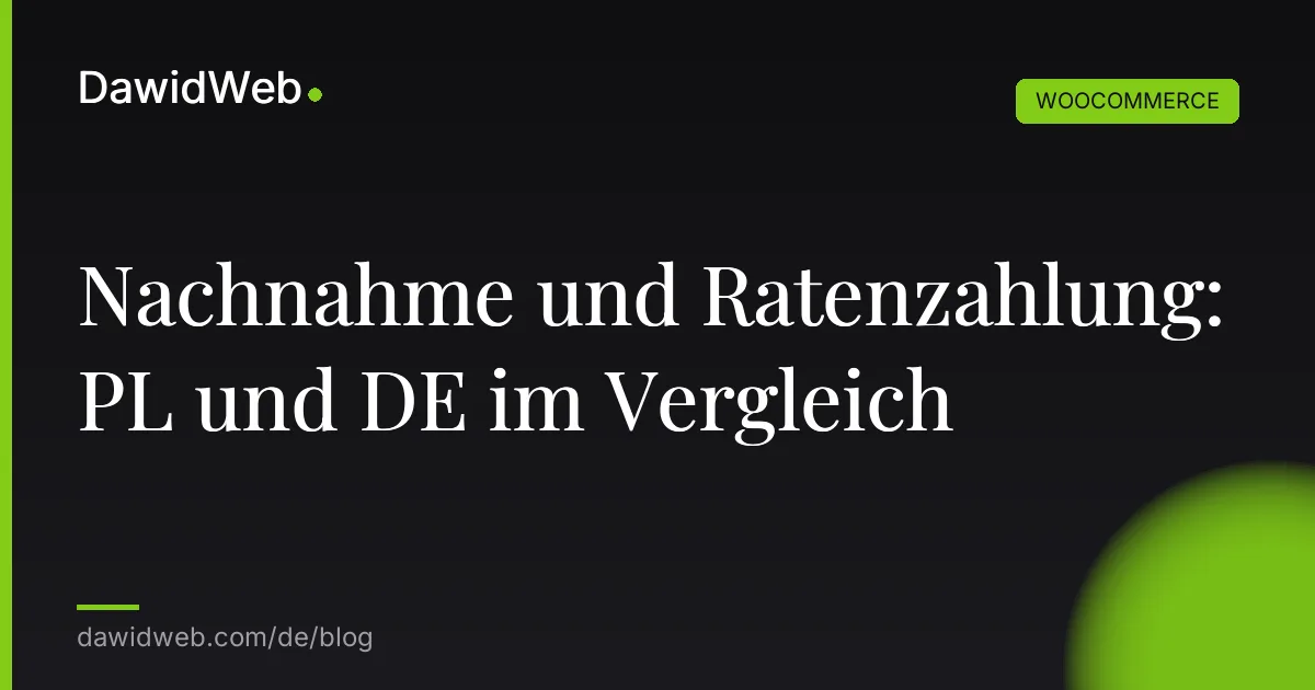 Nachnahme und Ratenzahlung: PL und DE im Vergleich