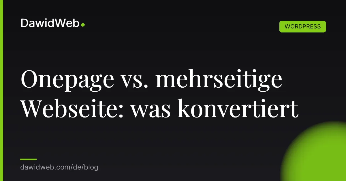 Onepage vs. mehrseitige Webseite: was konvertiert