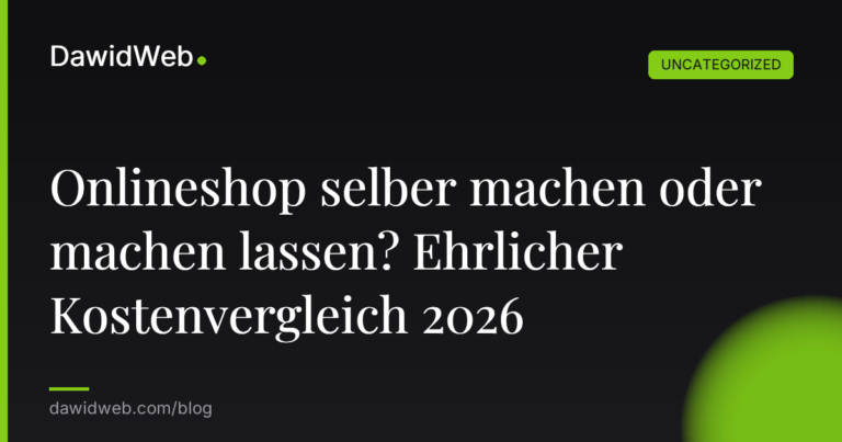 Okładka artykułu: Onlineshop selber machen oder machen lassen? Ehrlicher Kostenvergleich 2026