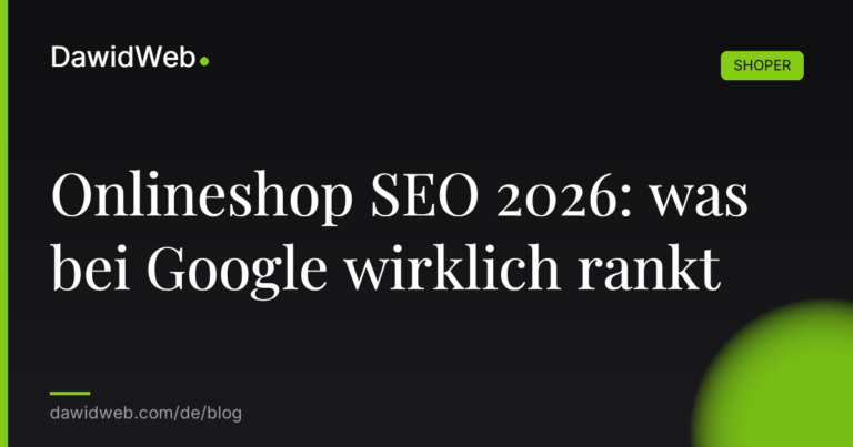 Onlineshop SEO 2026: was bei Google wirklich rankt