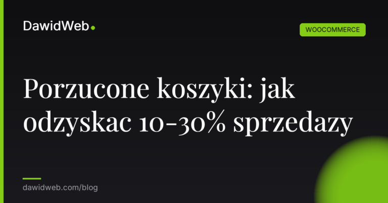 Okładka artykułu: Porzucone koszyki: jak odzyskać 10-30% sprzedaży