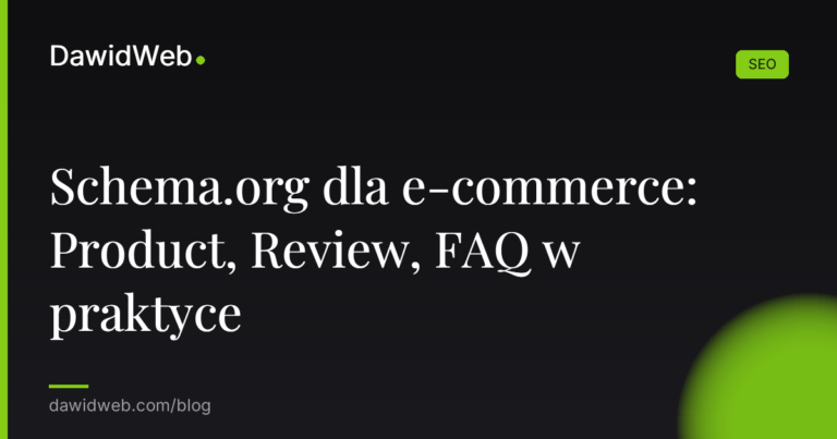 Schema.org dla e commerce Product Review FAQ w praktyce