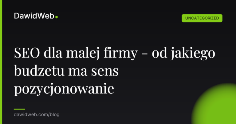 Okładka artykułu: SEO dla malej firmy - od jakiego budzetu ma sens pozycjonowanie