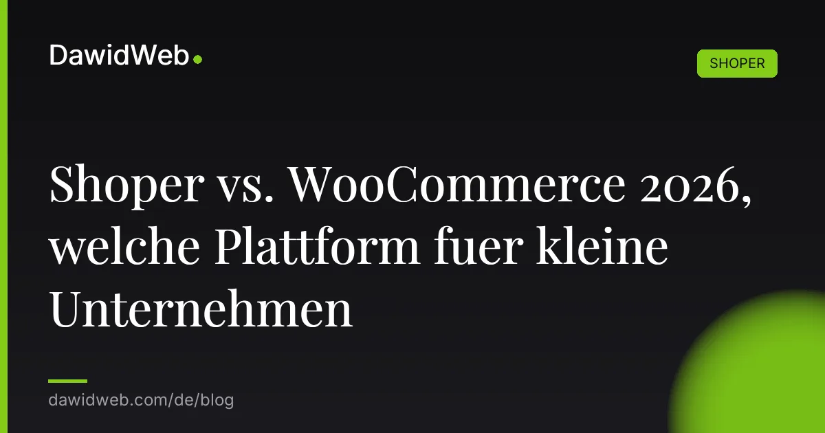 Shoper vs. WooCommerce 2026, welche Plattform fuer kleine Unternehmen