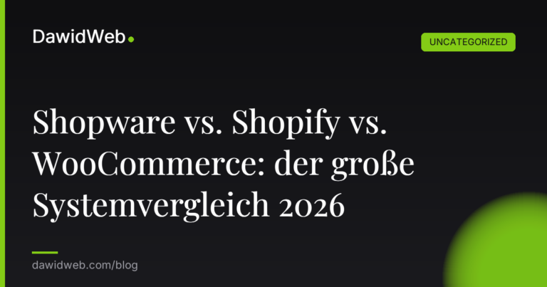 Okładka artykułu: Shopware vs. Shopify vs. WooCommerce: der große Systemvergleich 2026