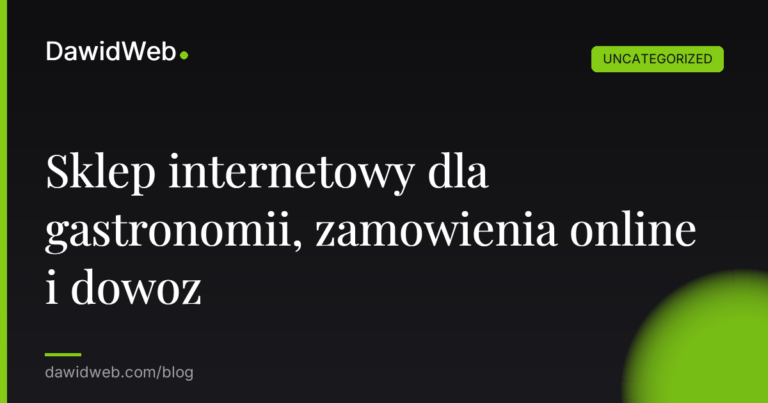 Okładka artykułu: Sklep internetowy dla gastronomii, zamowienia online i dowoz