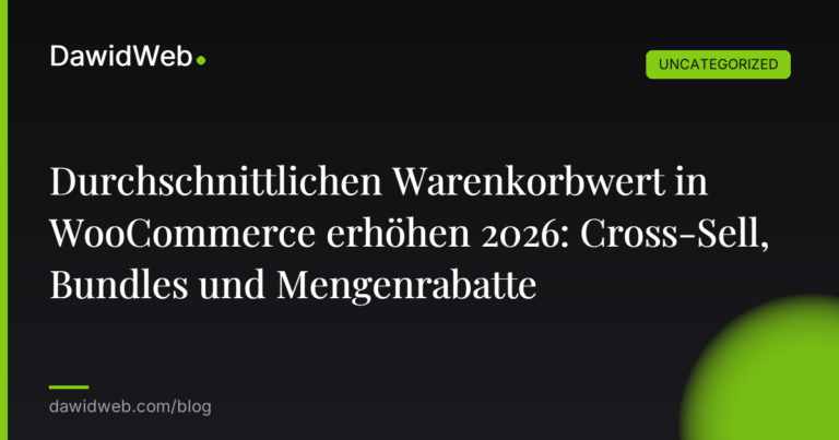 Okładka artykułu: Durchschnittlichen Warenkorbwert in WooCommerce erhöhen 2026: Cross-Sell, Bundles und Mengenrabatte