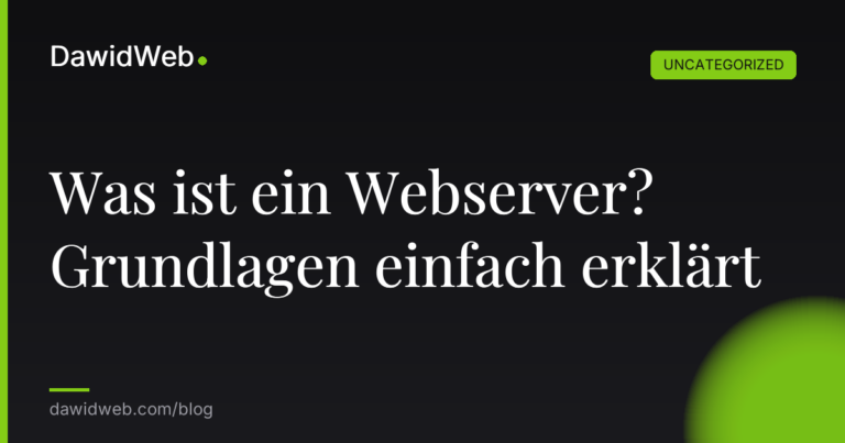 Was ist ein Webserver? Grundlagen einfach erklärt