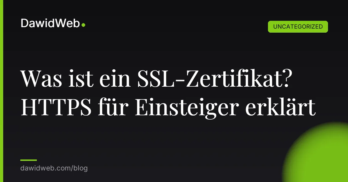 Was ist ein SSL-Zertifikat? HTTPS für Einsteiger erklärt