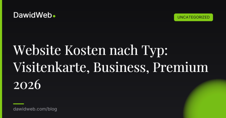 Okładka artykułu: Website Kosten nach Typ: Visitenkarte, Business, Premium 2026