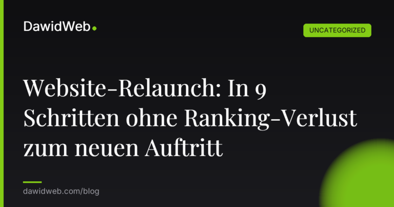 Okładka artykułu: Website-Relaunch: In 9 Schritten ohne Ranking-Verlust zum neuen Auftritt