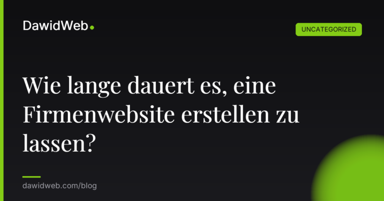 Okładka artykułu: Wie lange dauert es, eine Firmenwebsite erstellen zu lassen?