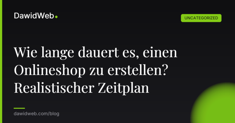 Okładka artykułu: Wie lange dauert es, einen Onlineshop zu erstellen? Realistischer Zeitplan