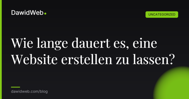 Okładka artykułu: Wie lange dauert es, eine Website erstellen zu lassen?
