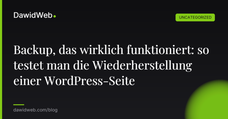 Okładka artykułu: Backup, das wirklich funktioniert: so testet man die Wiederherstellung einer WordPress-Seite