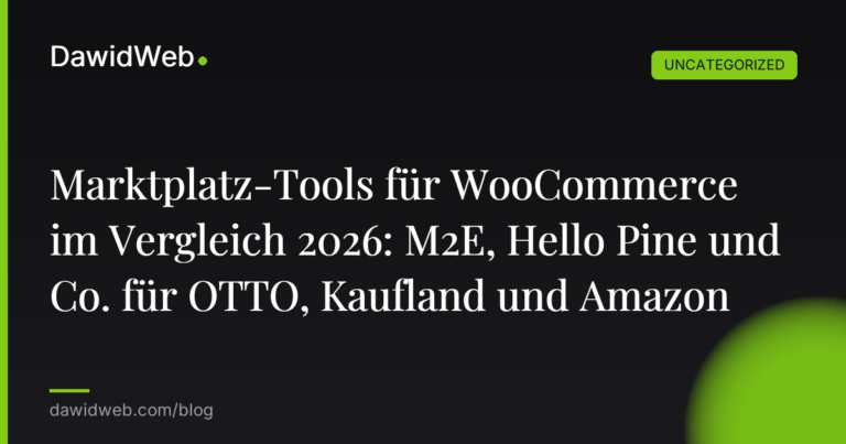 Okładka artykułu: Marktplatz-Tools für WooCommerce im Vergleich 2026: M2E, Hello Pine und Co. für OTTO, Kaufland und Amazon
