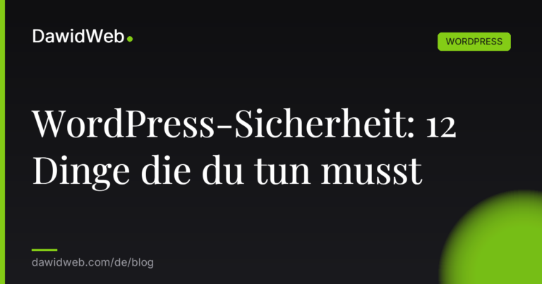 WordPress Sicherheit 12 Dinge die du tun musst