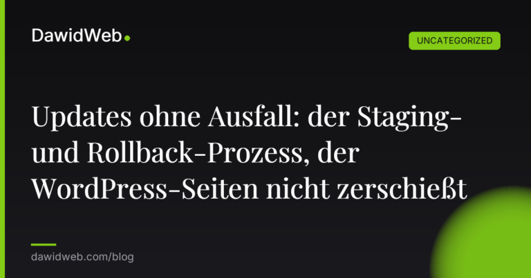 Okładka artykułu: Updates ohne Ausfall: der Staging- und Rollback-Prozess, der WordPress-Seiten nicht zerschießt